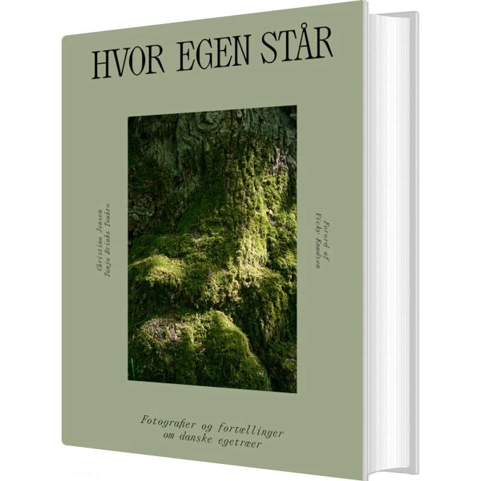 Hvor egen står – Egetræer i Danmark (hardcover)