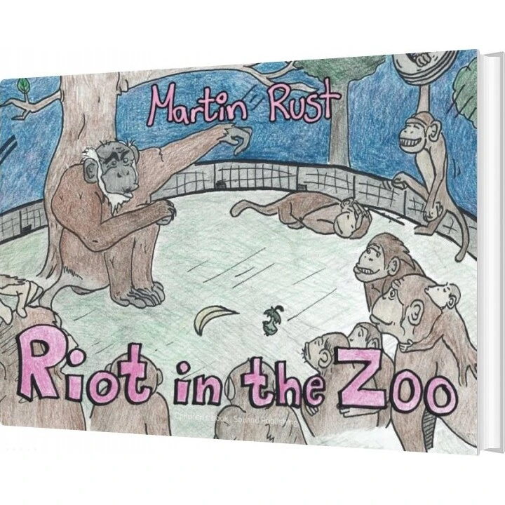 Riot in the Zoo – Martin Rust (Engelsk børnebog)
