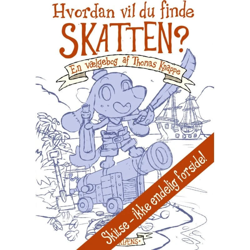 Hvordan vil du finde skatten? – Vælgebog af Thomas Knappe