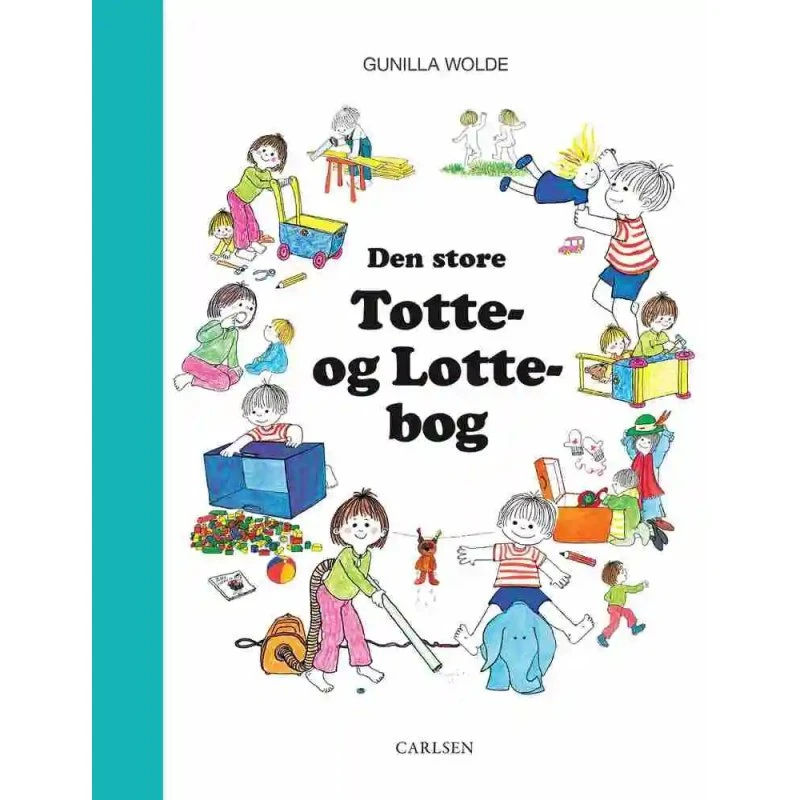 Gunilla Wolde: Den store Totte- og Lotte-bog