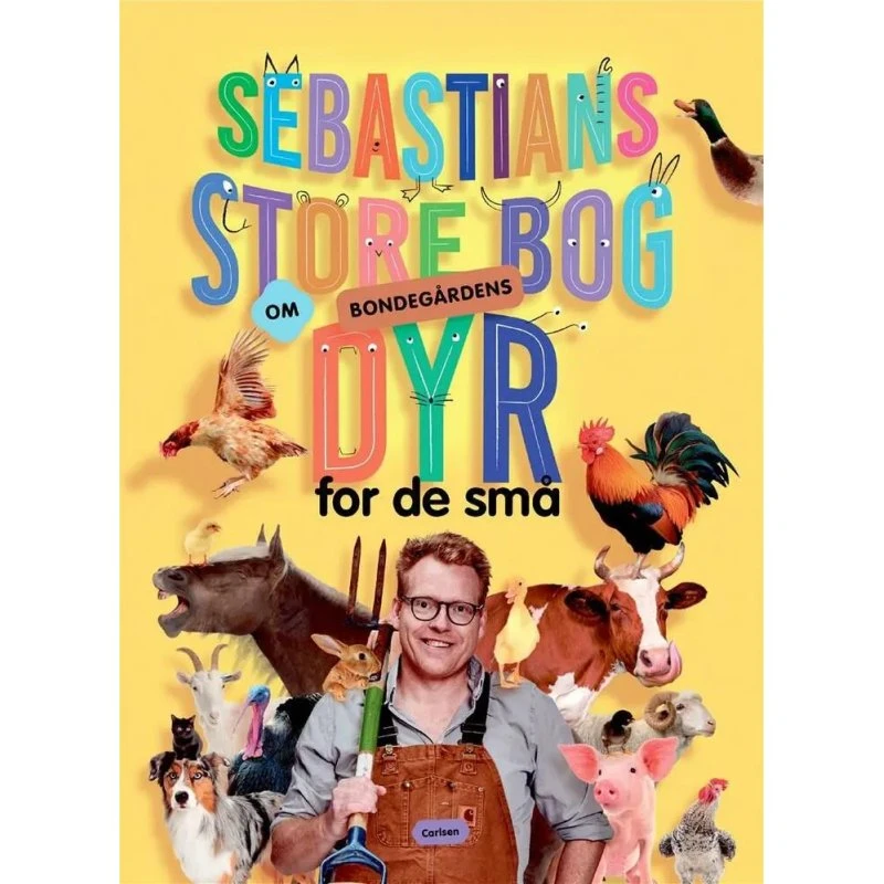 Sebastian Klein - Store bog om bondegårdens dyr (papbog, for de små)