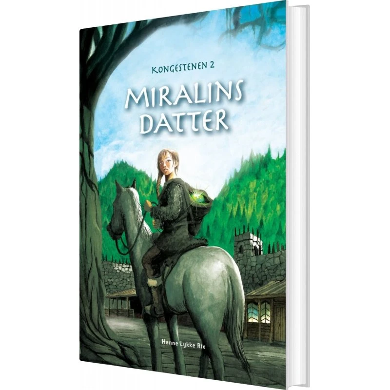 Hanne Lykke Rix – Miralins datter (Kongestenen 2)