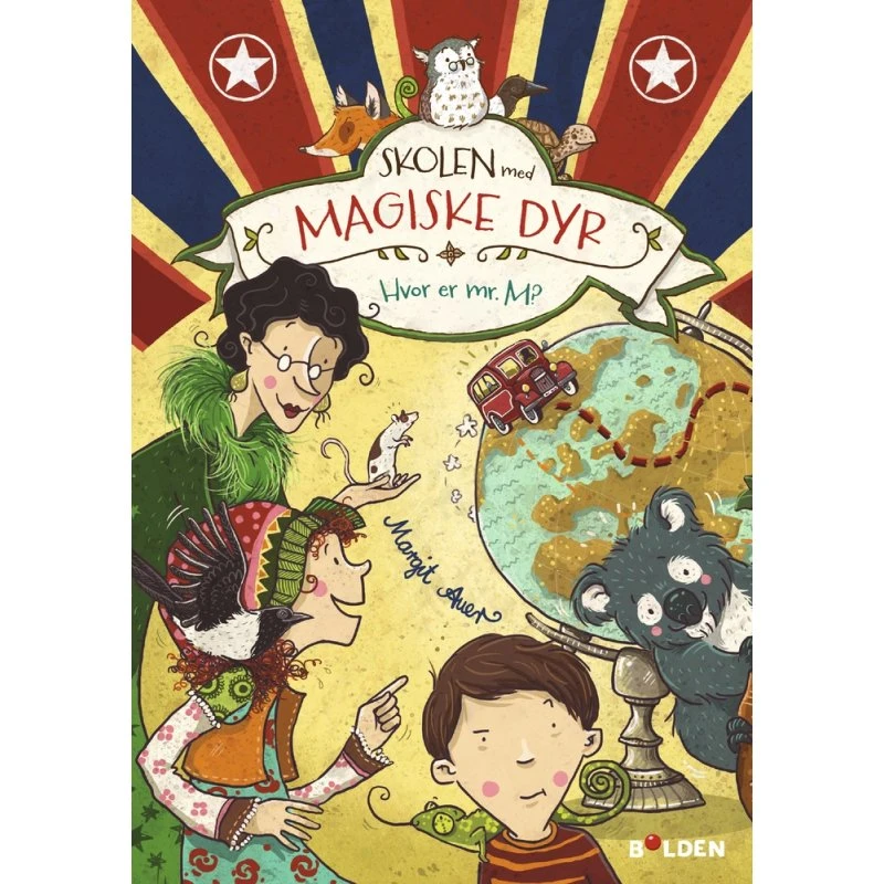Margit Auer: Skolen med magiske dyr 7 – Hvor er Mr. M?