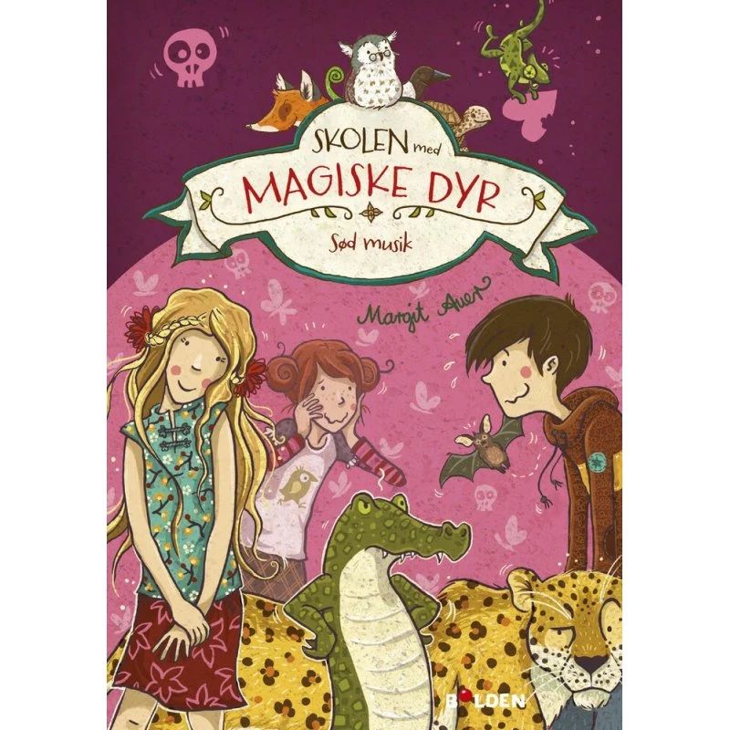 Margit Auer: Skolen med magiske dyr 8 – Sød musik?!