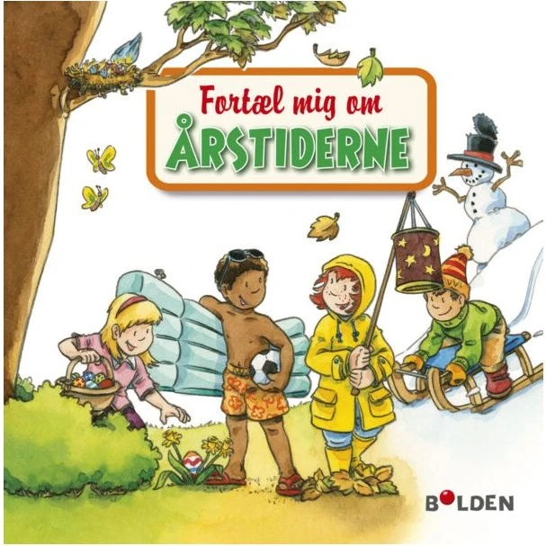 Forlaget Bolden – Fortæl mig om årstiderne (Indbundet)