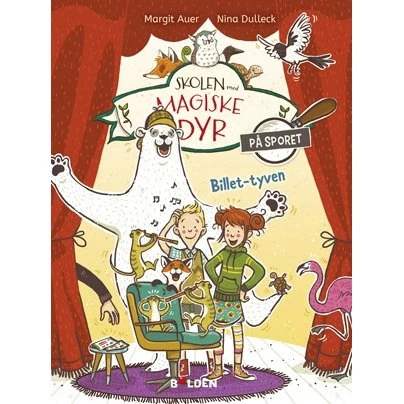 Skolen med magiske dyr: På sporet 4 - Billet-tyven