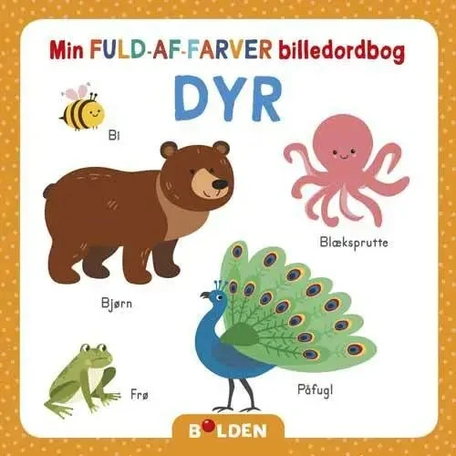 Min fuld-af-farver billedordbog – Dyr (papbog)