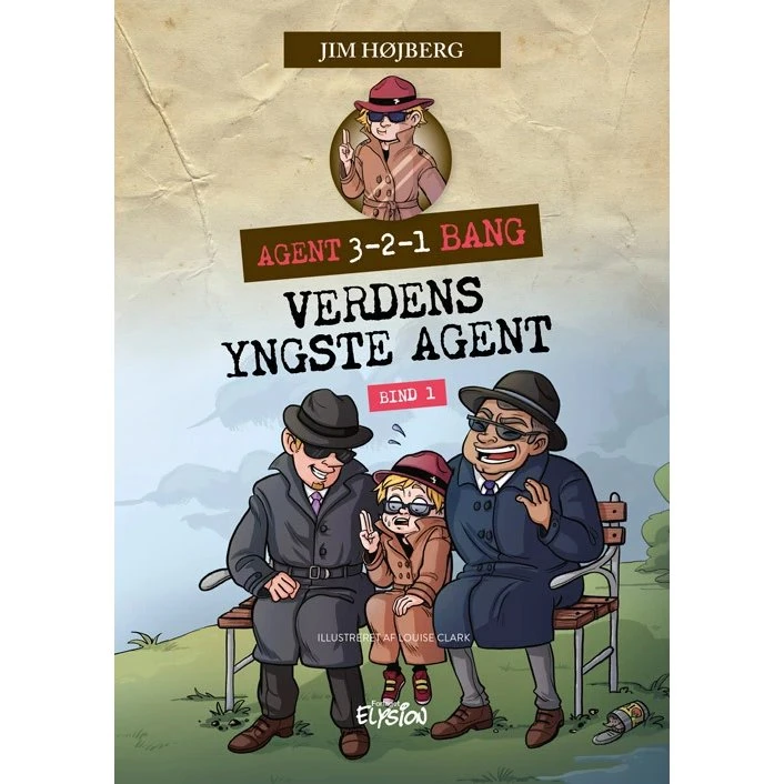 Jim Højberg: Verdens yngste agent – Indbundet