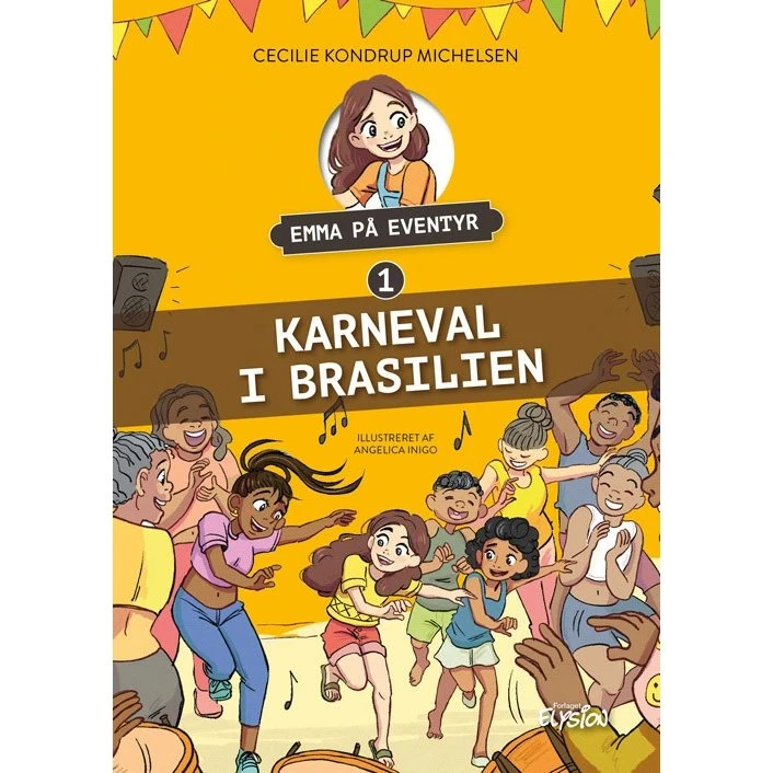 Cecilie Kondrup Michelsen – Karneval i Brasilien (Emma på eventyr 1)