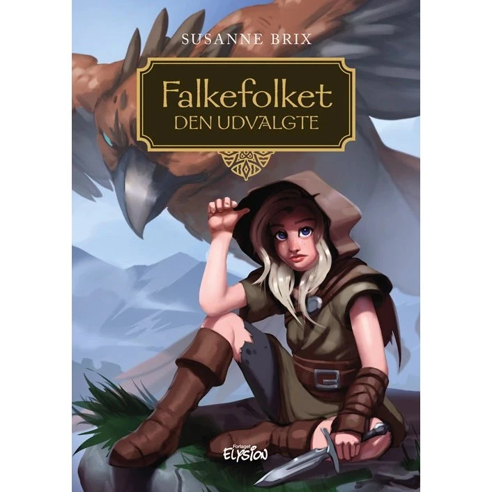 Falkefolket - Den Udvalgte (hardback)