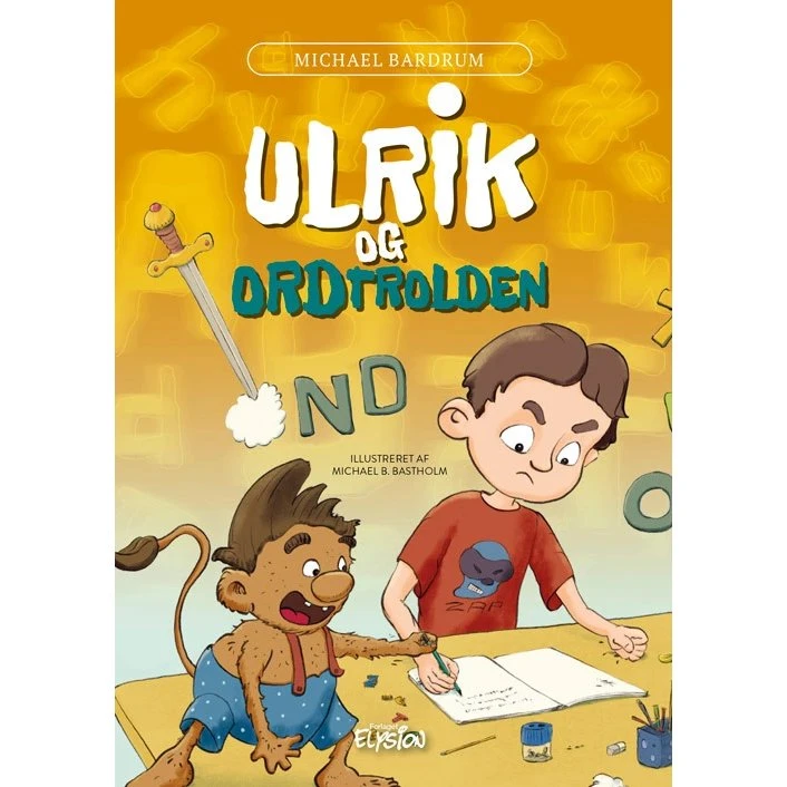 Michael Bardrum – Ulrik og Ordtrolden (hardback)