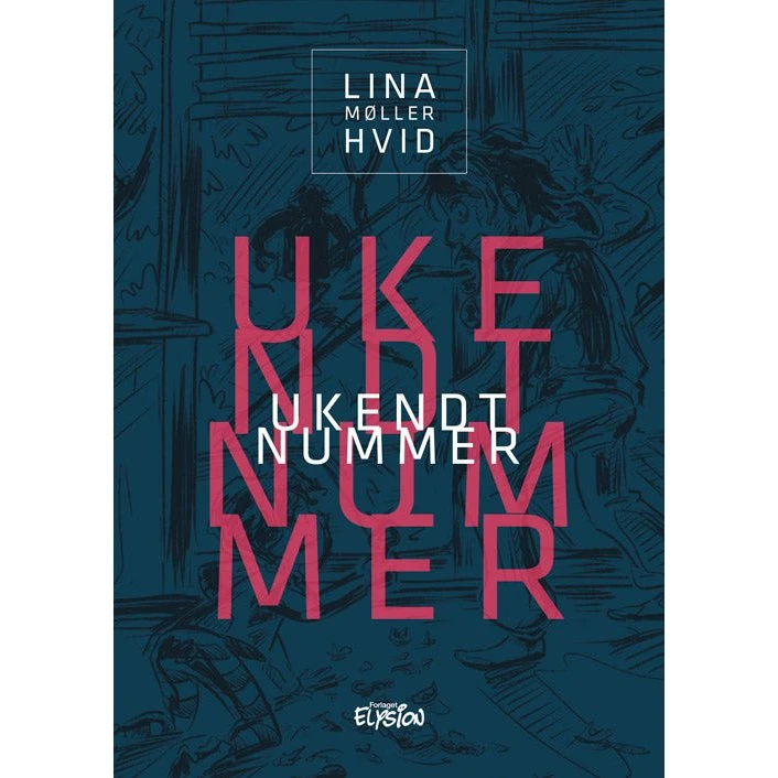 Lina Møller Hvid – Ukendt Nummer (hardback)