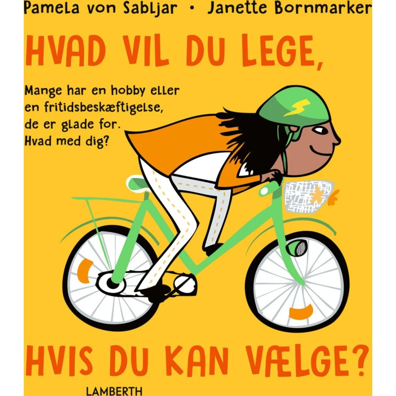 Pamela Von Sabljar – Hvad vil du lege hvis du kan vælge? (paperback)