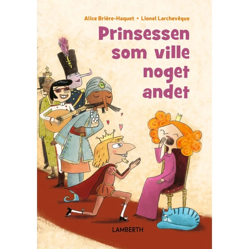 Alice Brière-Haquet: Prinsessen som ville noget andet