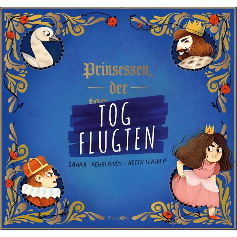 Saara Kekäläinen: Prinsessen, der tog flugten – billedbog