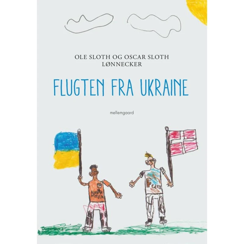 Ole Sloth: Flugten fra Ukraine – børnebog (hardcover)