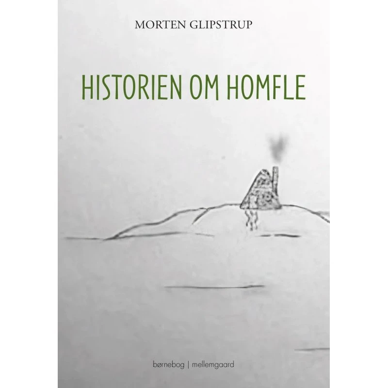 Morten Glipstrup: Historien om Homfle (børnebog, hæfte)
