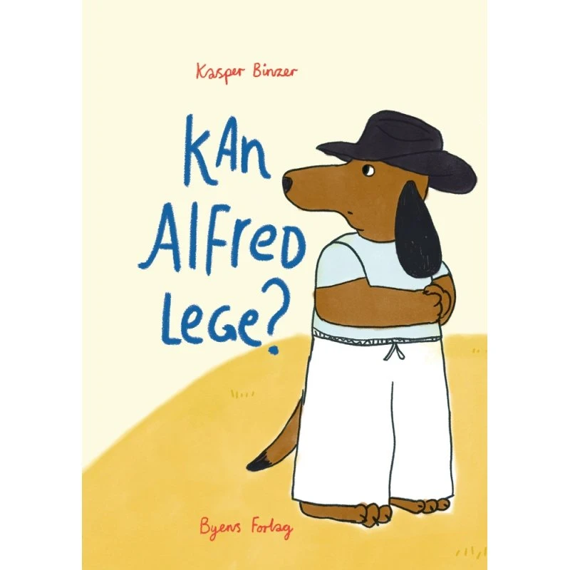 Kasper Binzer: Kan Alfred lege? (Børnebog, 4-8 år)