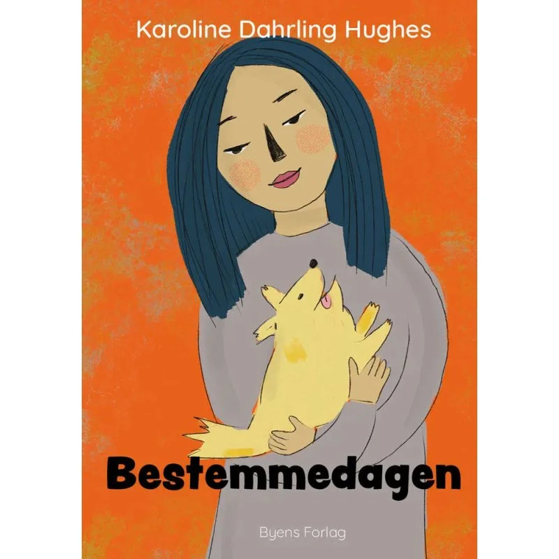 Karoline Dahrling Hughes – Bestemmedagen