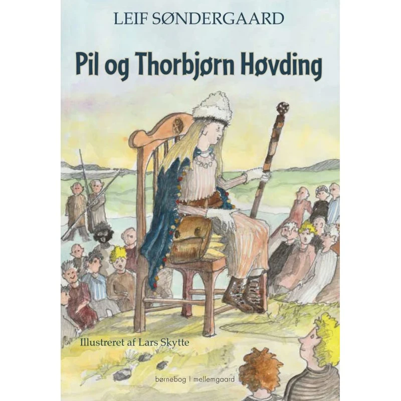 Leif Søndergaard: Pil og Thorbjørn Høvding