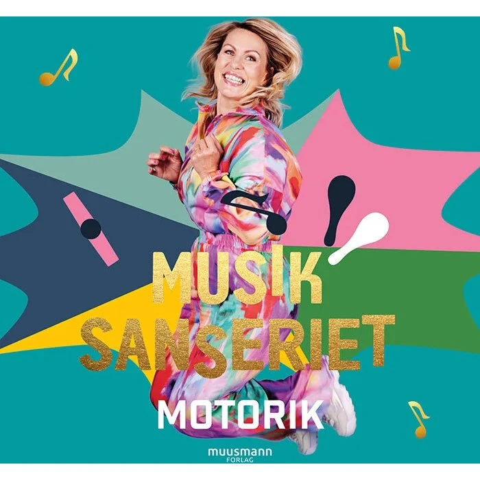 Musiksanseriet Motorik – sangbog til 0–6 år