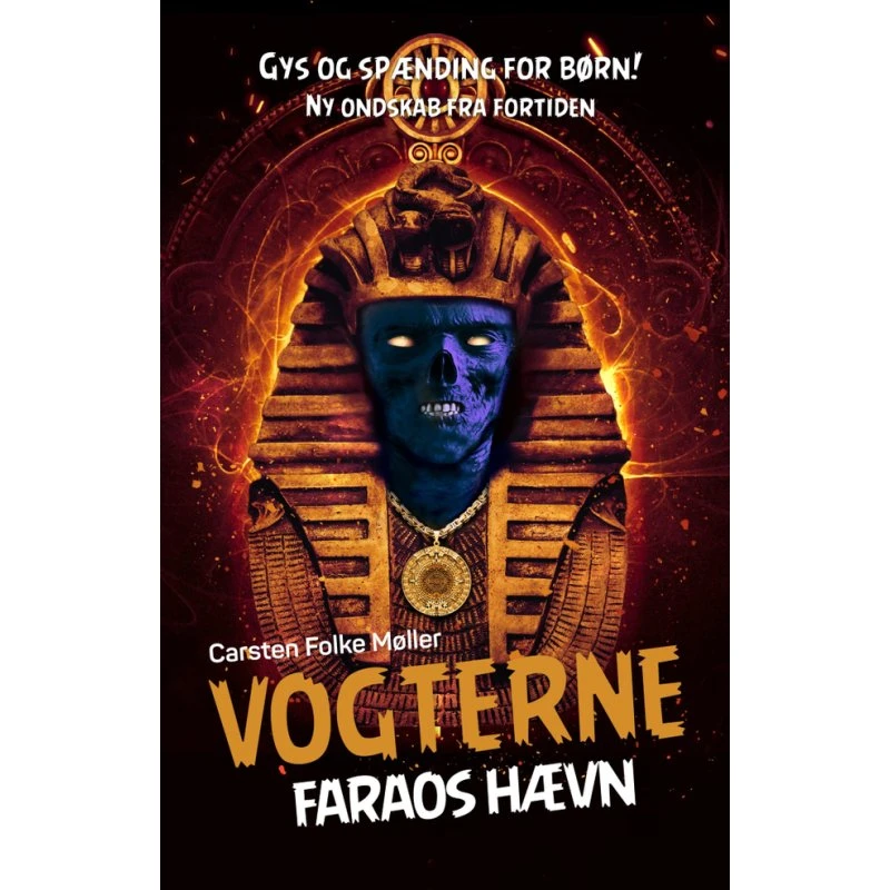 Carsten Folke Møller - Vogterne 6: Faraos hævn