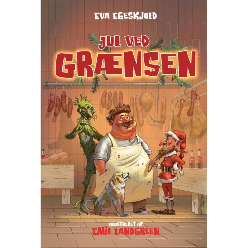 Eva Egeskjold – Jul ved Grænsen (Børnebog, hardback)