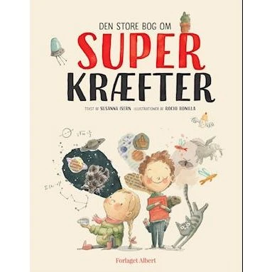 Susanna Isern: Den store bog om superkræfter