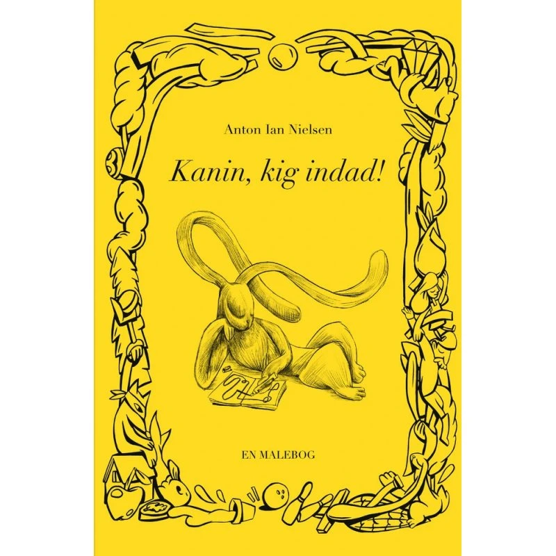 Anton Ian Nielsen: Kanin, kig indad! – malebog/pocketbog