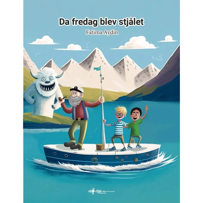 Fatima Aydin – Da fredag blev stjålet (hardback)