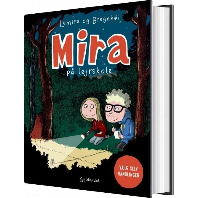 Sabine Lemire - Mira på lejrskole: Vælg selv handlingen (indbundet)