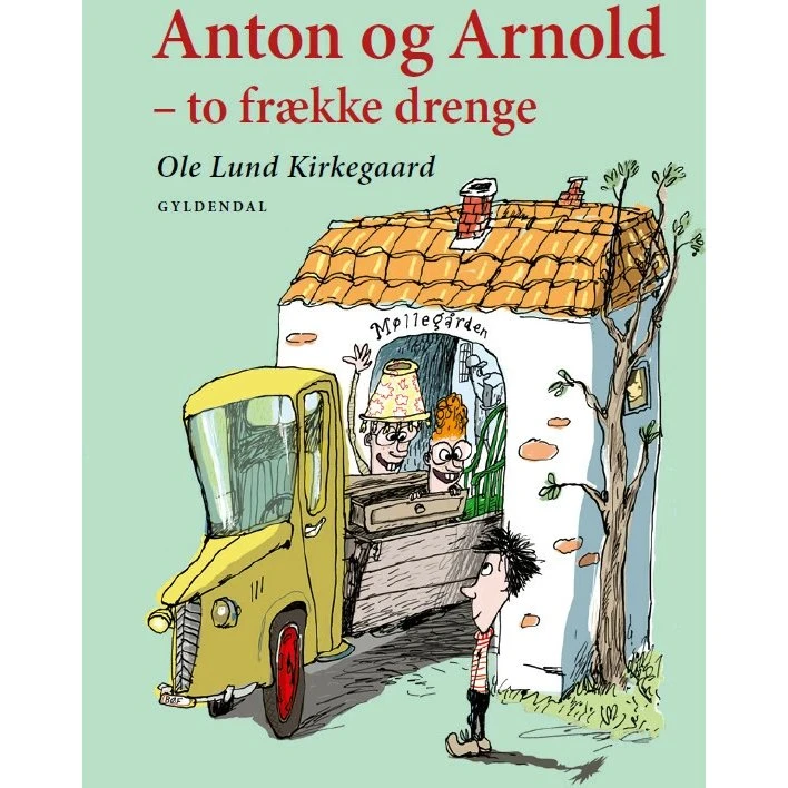 Ole Lund Kirkegaard - Anton og Arnold: To frække drenge