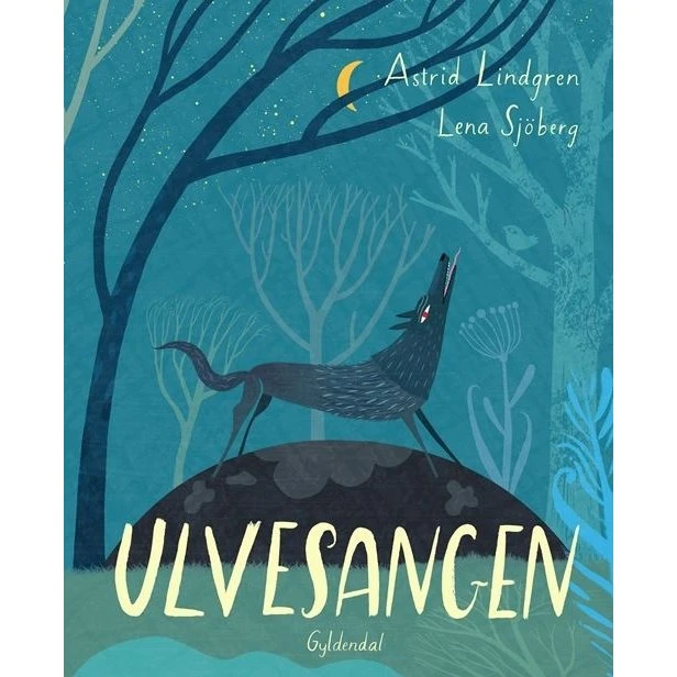Astrid Lindgren: Ulvesangen – Indbundet børnebog