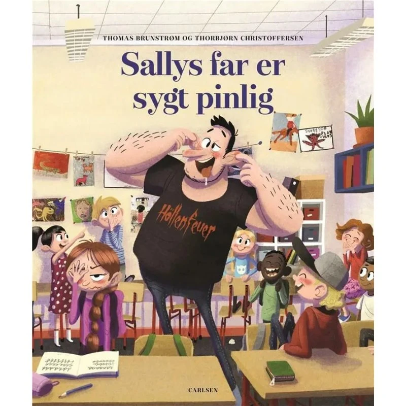 Sallys far: Sallys far er sygt pinlig – Børnebog (Indbundet)