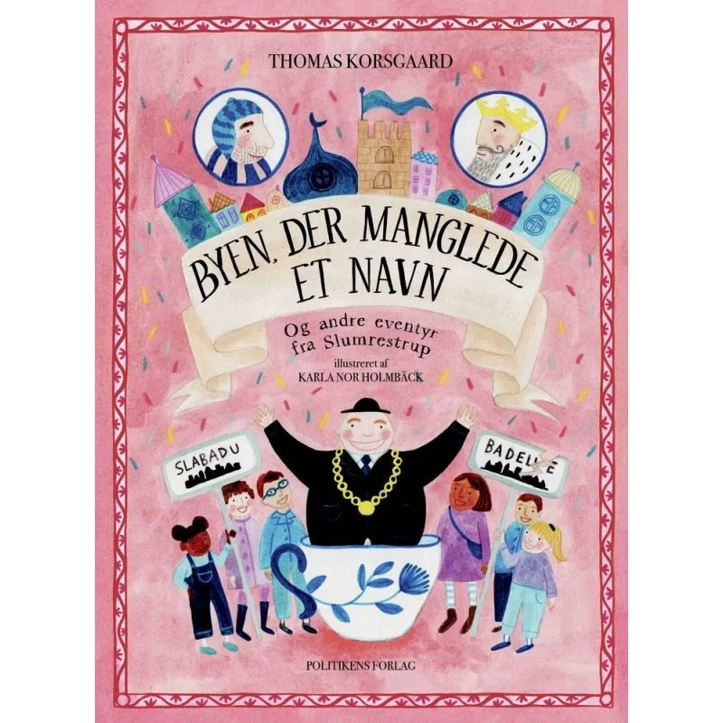 Thomas Korsgaard – Byen der manglede et navn (hardback)