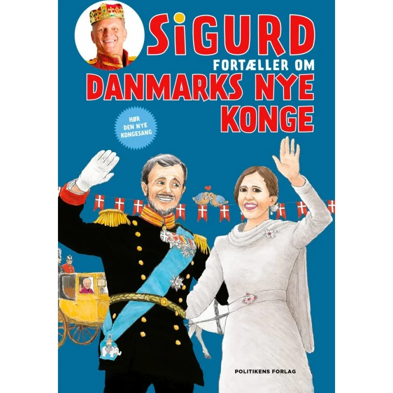 Sigurd Barrett – Sigurd fortæller om Danmarks nye konge
