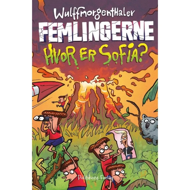 Mikael Wulff: Femlingerne – Hvor er Sofia? (Indbundet)