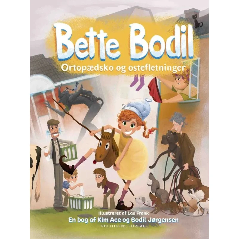Bette Bodil - Ortopædsko og Ostefletninger (Børnebog)