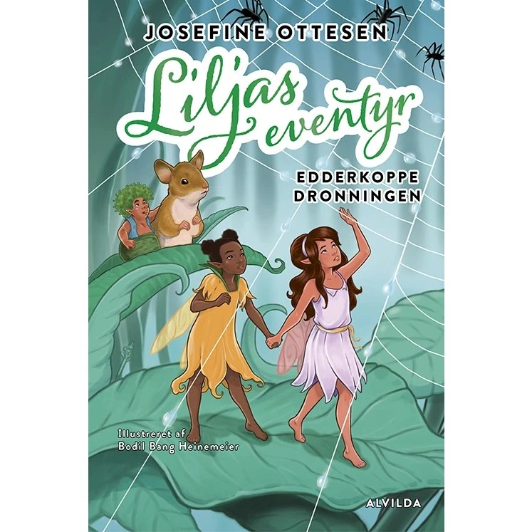 Josefine Ottesen - Liljas eventyr 2: Edderkoppedronningen