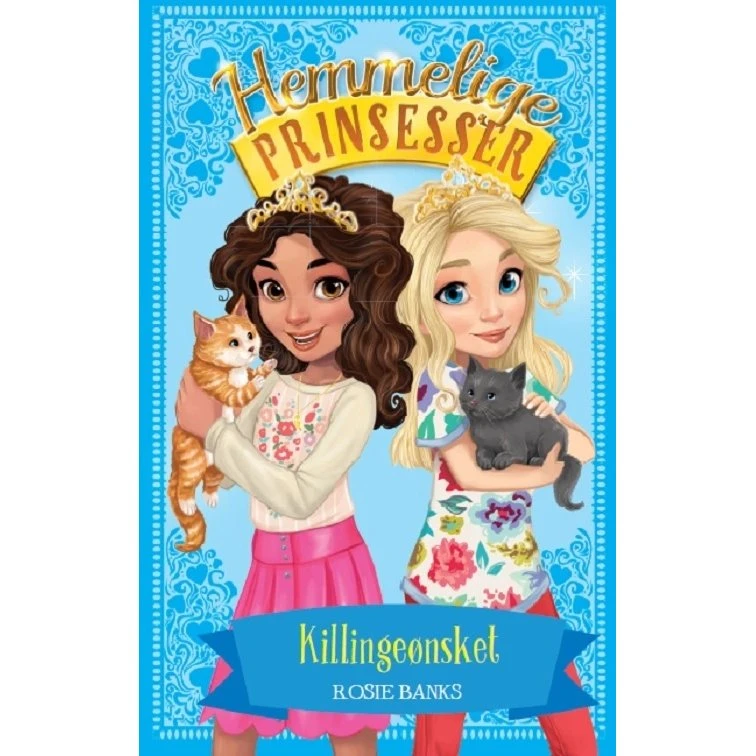 Rosie Banks: Hemmelige Prinsesser 7 – Killingeønsket
