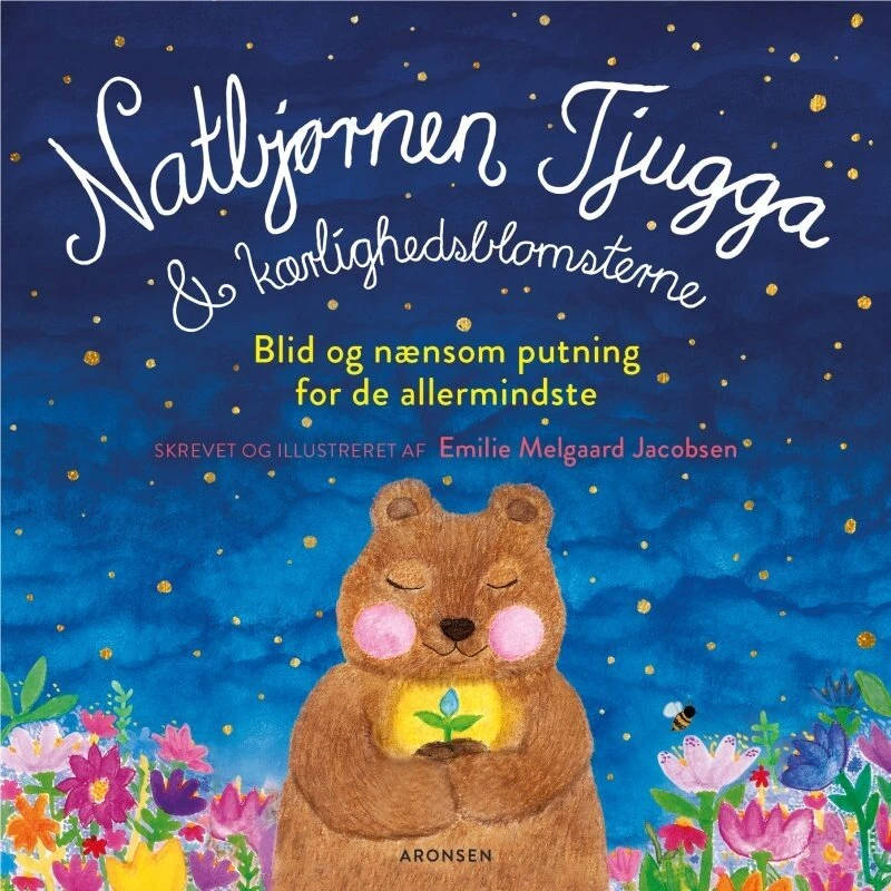 Natbjørnen Tjugga og kærlighedsblomsterne - Krop & Sind
