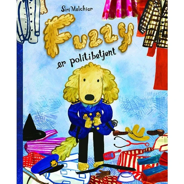Siri Melchior - Fuzzy er politibetjent (Hardcover børnebog)