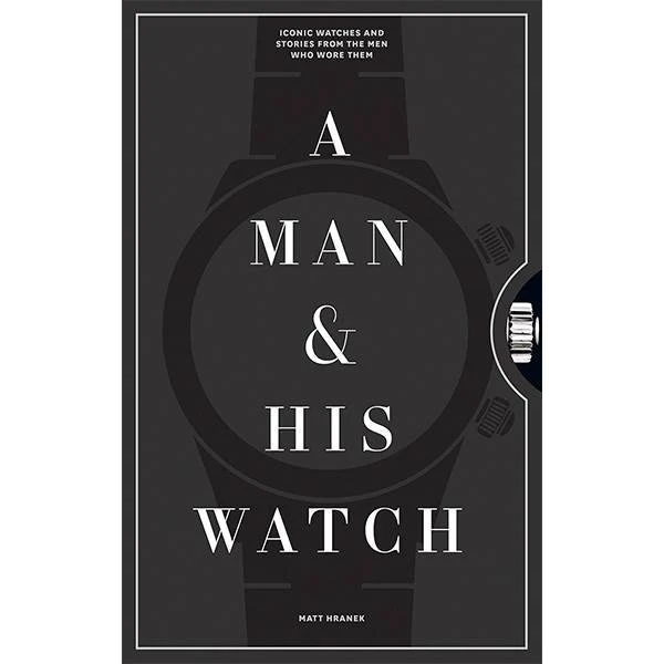 Mags A Man and His Watch – Matthew Hranek