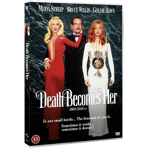 Death Becomes Her – Meryl Streep, Goldie Hawn & Bruce Willis