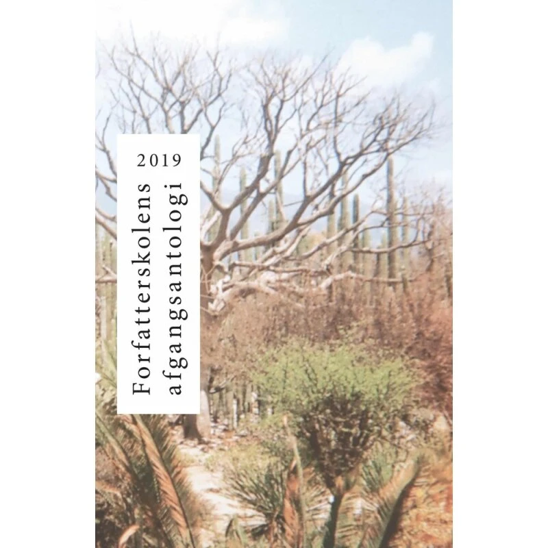 Forfatterskolens afgangsantologi 2019