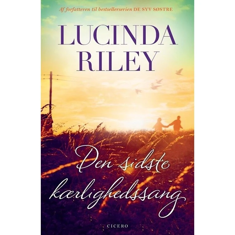 Lucinda Riley – Den sidste kærlighedssang