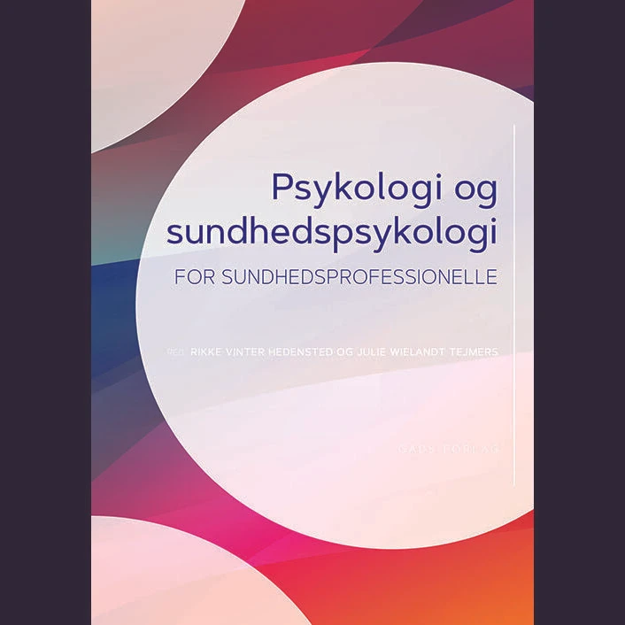 Psykologi og sundhedspsykologi for sundhedsprofessionelle