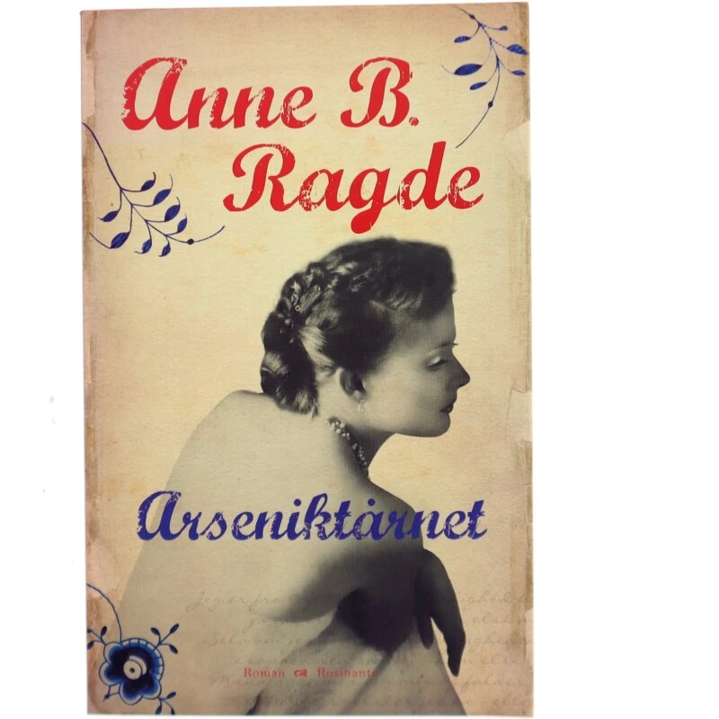 Anne B. Ragde – Arseniktårnet, bog (438 sider)