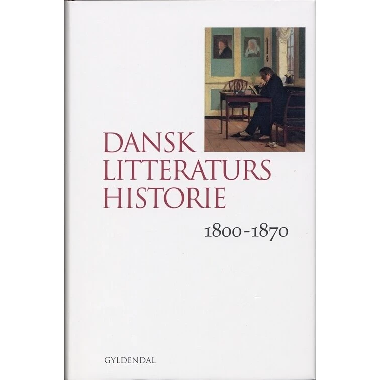 Sune Auken - Dansk litteraturs historie 1800-1870