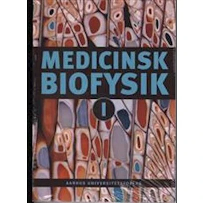 Medicinsk biofysik I-II